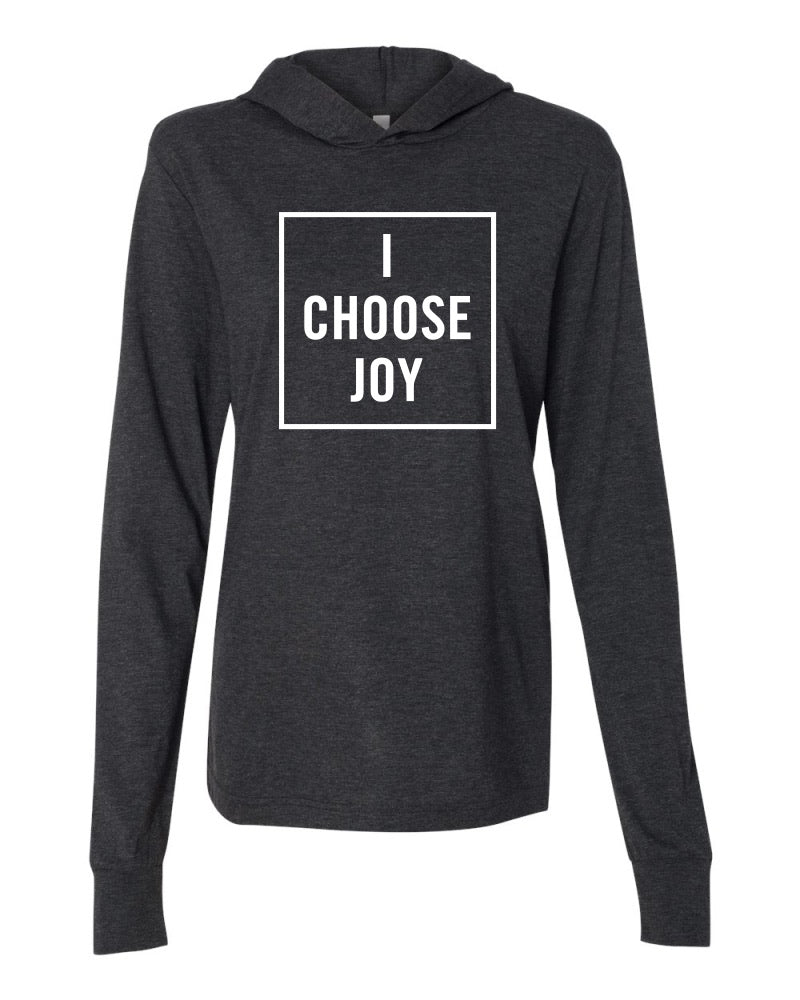 “I CHOOSE JOY” LONG SLEEVE