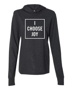 “I CHOOSE JOY” LONG SLEEVE